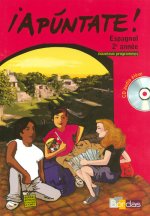 Apuntate Espagnol Collège 2ème année 2007 Manuel de l'élève + CD audio