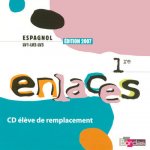 ENLACES 1RE CD AUDIO ELEVE