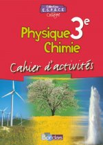 PHYSIQUE CHIMIE 3E ESPACE COLLEGE CAHIER ACTIVITES