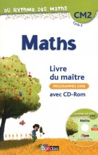 Au Rythme des maths CM2 2010 Livre du maître avec CD-Rom