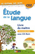 Au rythme des mots CE2 2010 Livre du maître avec CD-Rom