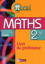 Pixel Mathématiques 2de 2010 Livre du professeur