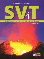 Lizeaux/Baude SVT 4e 2011 Manuel de l'élève Grand format