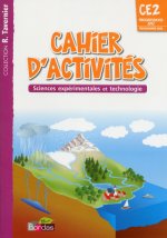 Tavernier Sciences expérimentales et technologie CE2 2013 Cahier d'activités
