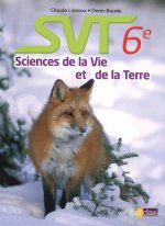 Lizeaux/Baude SVT 6e 2014 Manuel de l'élève