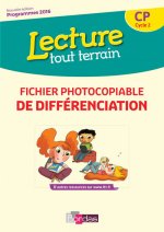 Lecture tout terrain CP 2017 Fichier photocopiable de différenciation