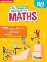 Au Rythme des maths CM1 2017 Manuel élève par domaines