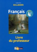 Sillages Français 4e 2017 Livre du professeur