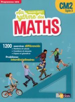 Au rythme des maths CM2 2016 Nouvelle édition manuel élève par domaines