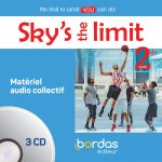 Sky's the limit! Anglais 2de 2019 Matériel audio collectif
