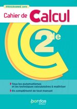 Mathématiques 2de - Cahier de calcul élève 2020