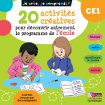 Je crée, je comprends - 20 activités créatives pour découvrir autrement le programme de l'école CE1