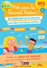 Prêt pour la Grande Section ! MS vers la GS 20 séances de 10 minutes pour réviser toute son année