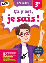 Ça y est, je sais ! Anglais 3e