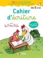 Cocorico je sais lire ! - Cahier d'écriture avec les P'tites Poules pour droitier et gaucher