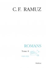OEUVRES COMPLETES T26. ROMANS. T8 : 1926-1932
