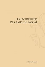 LES ENTRETIENS DES AMIS DE PASCAL. 2 VOLS. (1971)