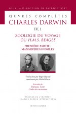 ZOOLOGIE DU VOYAGE DU H.M.S. BEAGLE. 1ERE PART. : MAMMIFERES FOSSILES. OEUVRES COMPLETES T4/1.