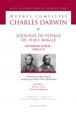 ZOOLOGIE DU VOYAGE DU H.M.S. BEAGLE. 3EME PARTIE : OISEAUX. OEUVRES COMPLETES T5