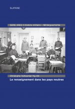 LE RENSEIGNEMENT DANS LES PAYS NEUTRES