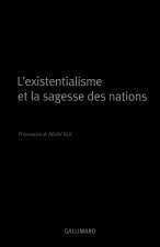 L'existentialisme et la sagesse des nations