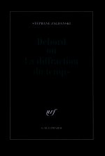 Debord ou La diffraction du temps
