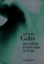 Qui touche à mon corps je le tue