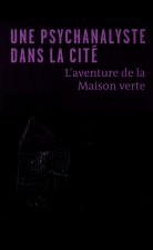 Une psychanalyste dans la cité