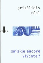 Suis-je encore vivante ?
