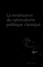 La renaissance du rationalisme politique classique