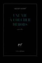 Une vie à coucher dehors