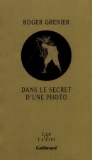 Dans le secret d'une photo