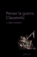 Penser la guerre, Clausewitz