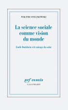 La science sociale comme vision du monde