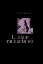 L'enfant et ses traumatismes