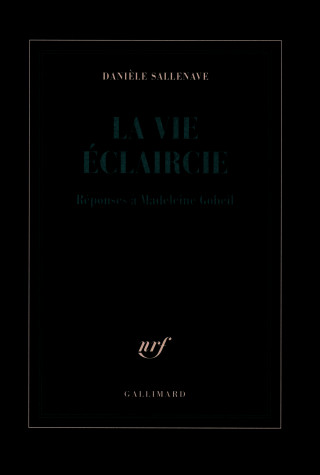 La vie éclaircie