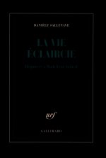 La vie éclaircie