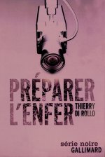 Préparer l'enfer