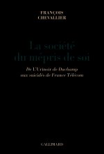 La société du mépris de soi