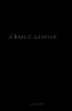 Ailleurs et autrement