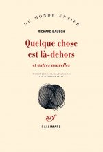 Quelque chose est là-dehors et autres nouvelles