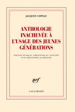 Anthologie inachevée à l'usage des jeunes générations