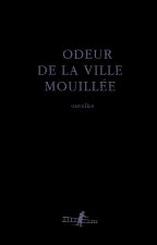 L'odeur de la ville mouillée