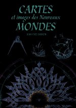 Cartes et images des Nouveaux Mondes