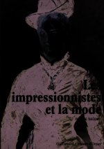 Les impressionnistes et la mode
