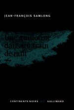 Une guillotine dans un train de nuit