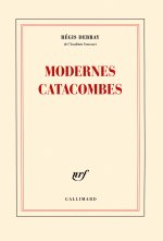 Modernes catacombes