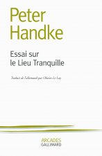 Essai sur le Lieu Tranquille
