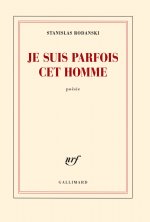 Je suis parfois cet homme