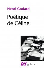 Poetique de Celine